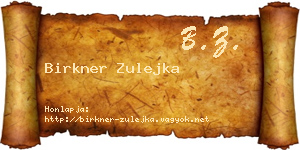Birkner Zulejka névjegykártya